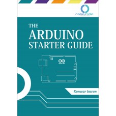 The Arduino Starter Guide 105 Pages Text book (16 Arduino projects)